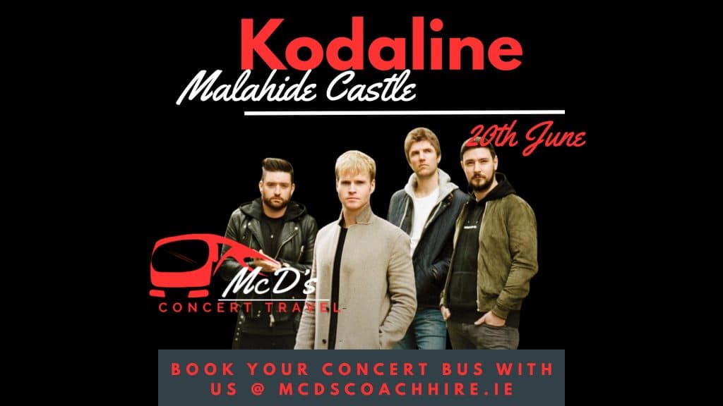 Kodaline @ Malahide Castle 2026 at Malahide Castle — Coach transport from Galway with McD's Coach Hire