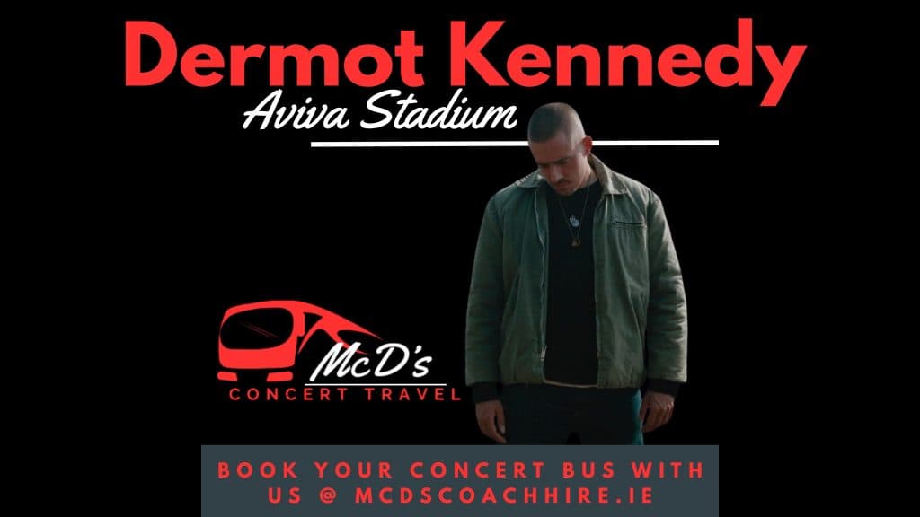 Dermot Kennedy @ Aviva Stadium 2026 at Aviva Stadium — Coach transport from Galway with McD's Coach Hire