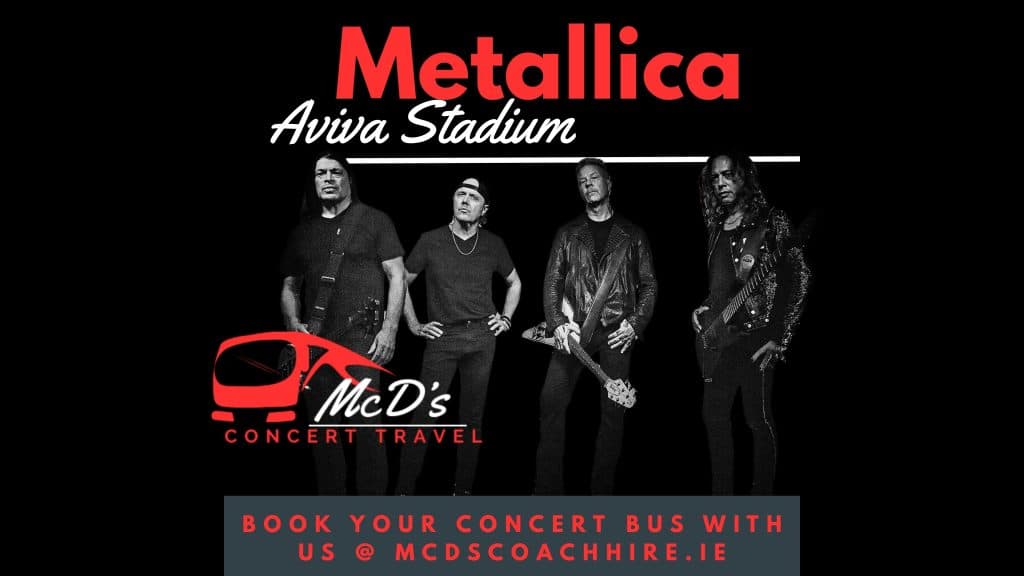 Metallica @ Aviva Stadium 2026 at Aviva Stadium — Coach transport from Galway with McD's Coach Hire
