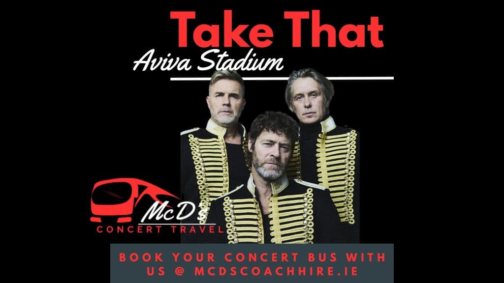 Take That @ Aviva Stadium Castle 2026 at Aviva Stadium — Coach transport from Galway with McD's Coach Hire