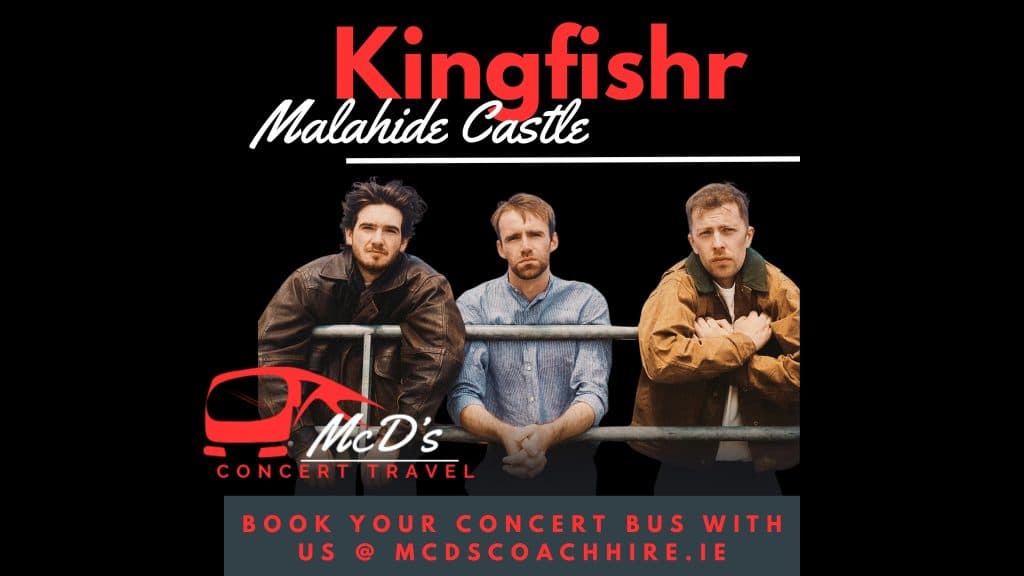 Kingfishr @ Malahide Castle 2026 at Malahide Castle — Coach transport from Galway with McD's Coach Hire